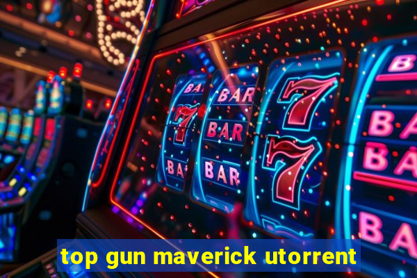 top gun maverick utorrent